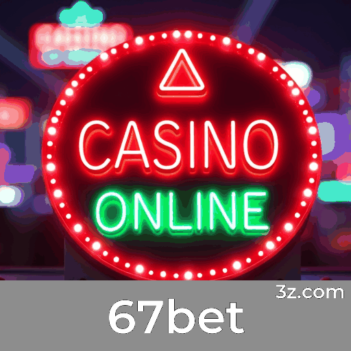 67bet login page Brazil – secure online casino access